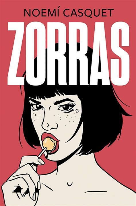 las muy zorras